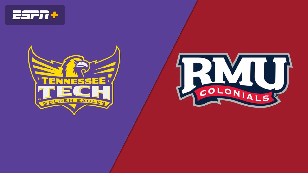 Tennessee Tech vs. Robert Morris