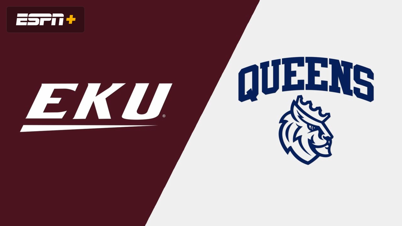 Eastern Kentucky vs. Queens University