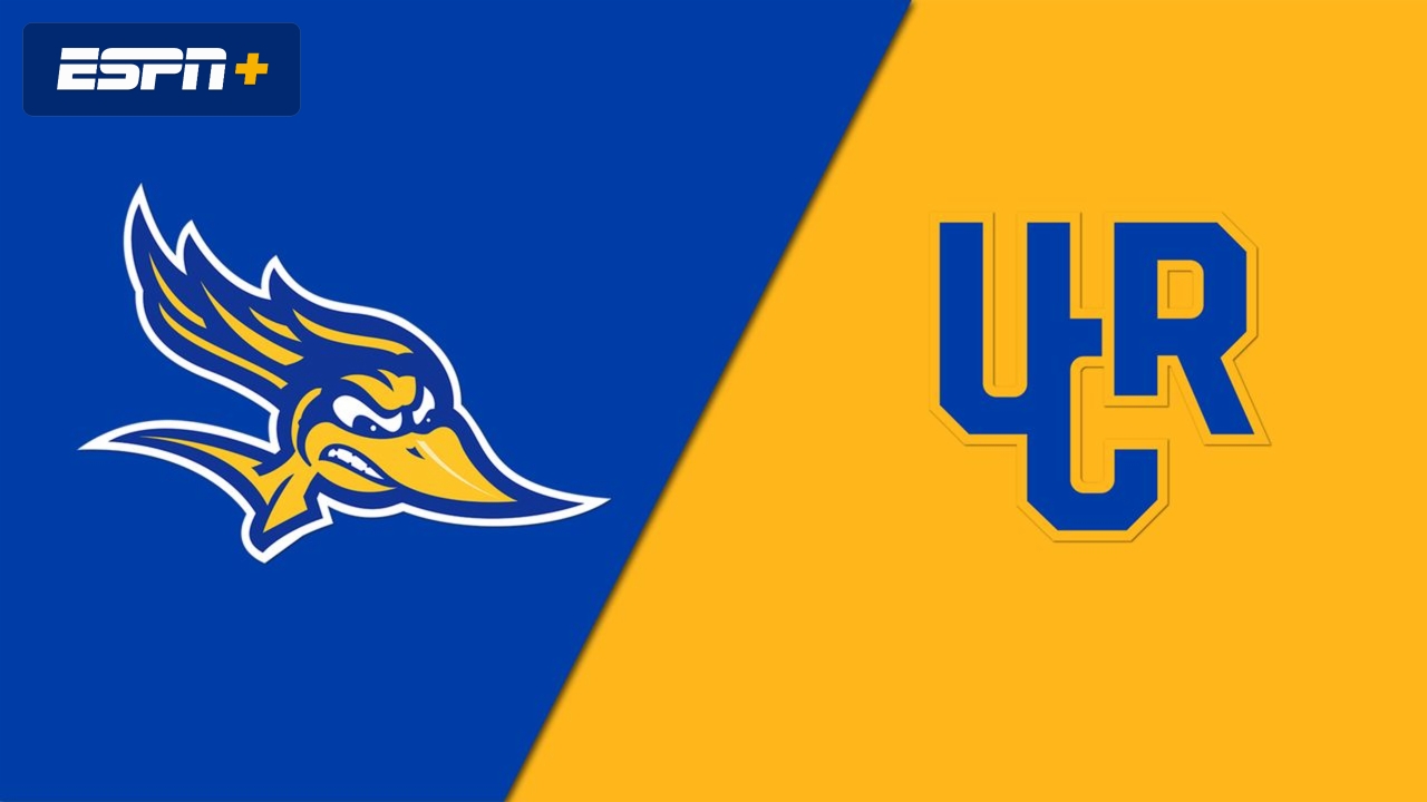 CSU Bakersfield vs. UC Riverside