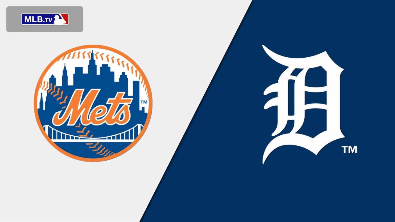 New York Mets vs. Detroit Tigers 5/3/23 - Stream the Game Live
