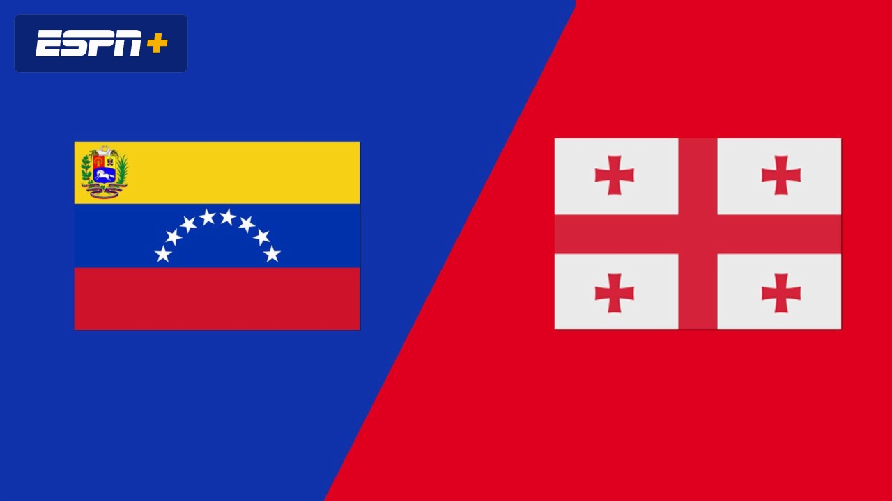 Venezuela vs. Georgia (Group Phase)