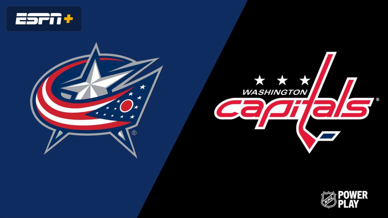 Columbus Blue Jackets vs. Washington Capitals