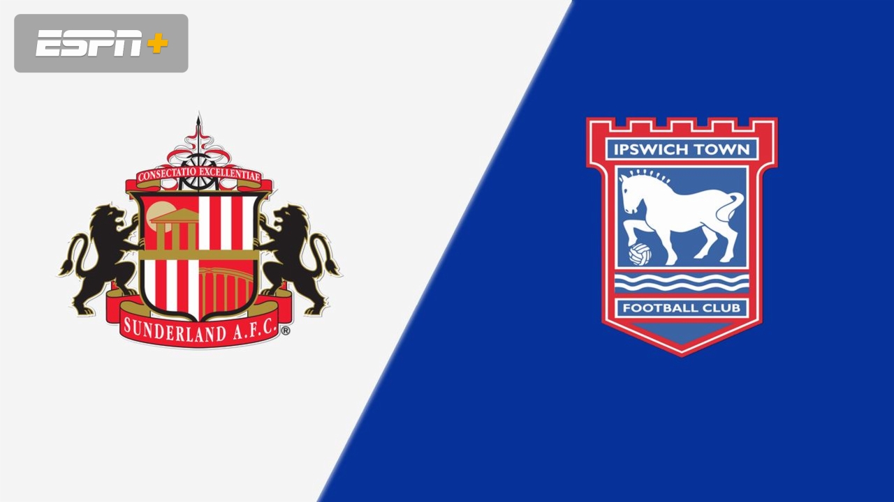 Sunderland vs. Ipswich Town