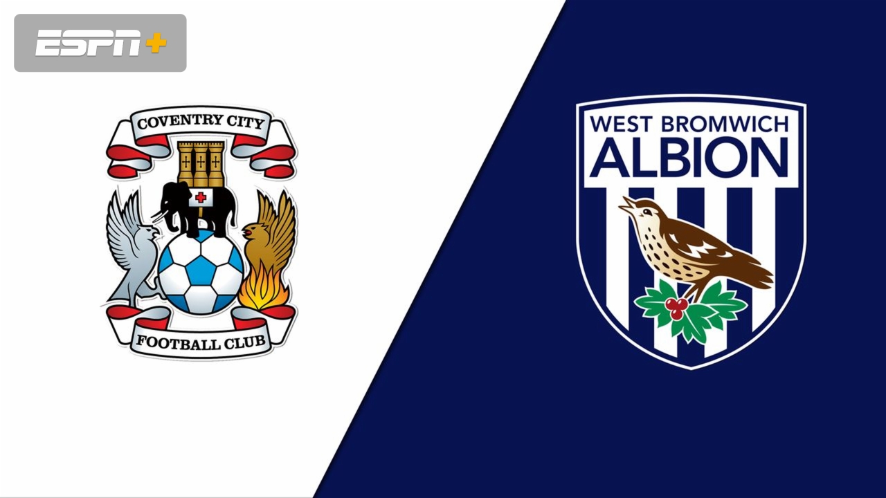 Coventry City vs. West Bromwich Albion 10/30/23 - Stream the Match Live ...