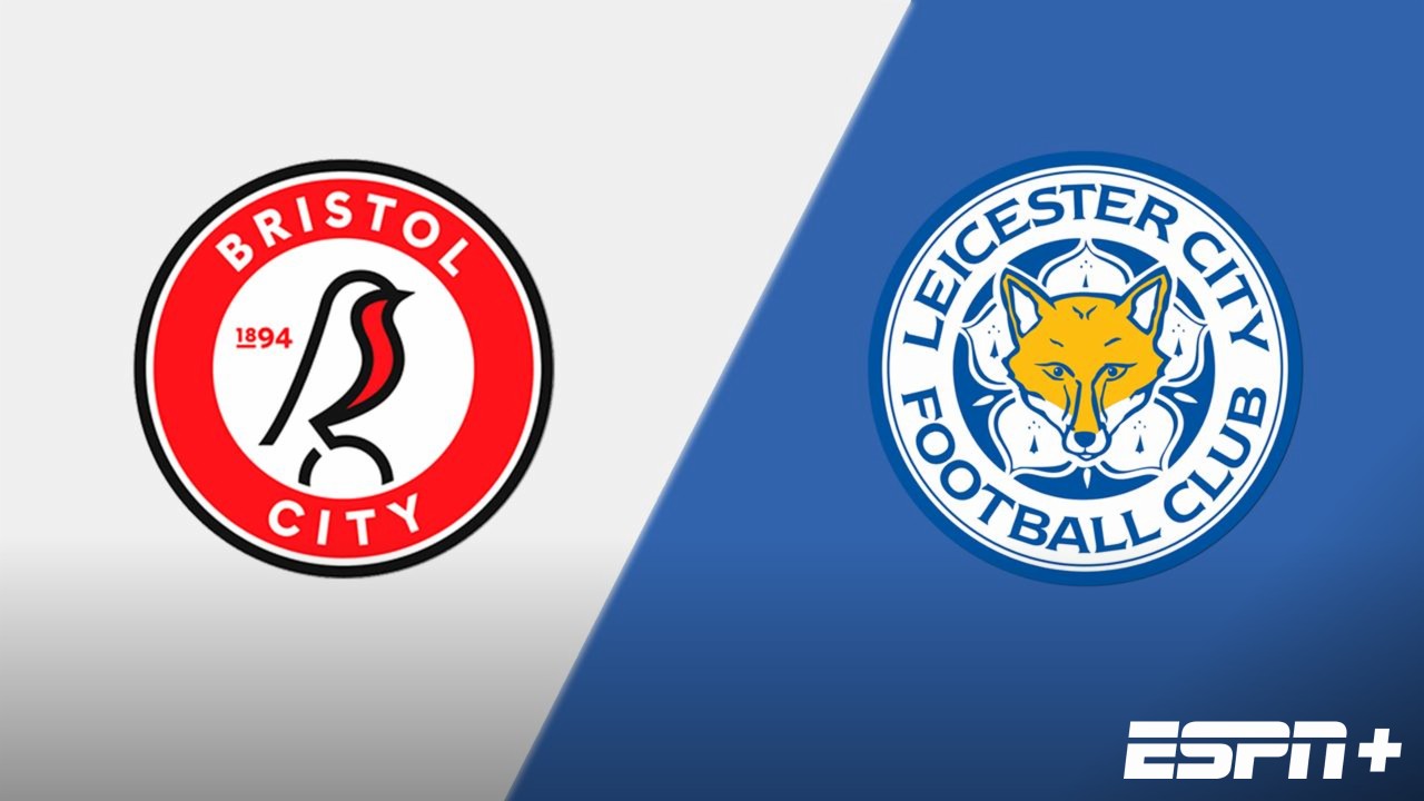 Bristol City vs. Leicester City