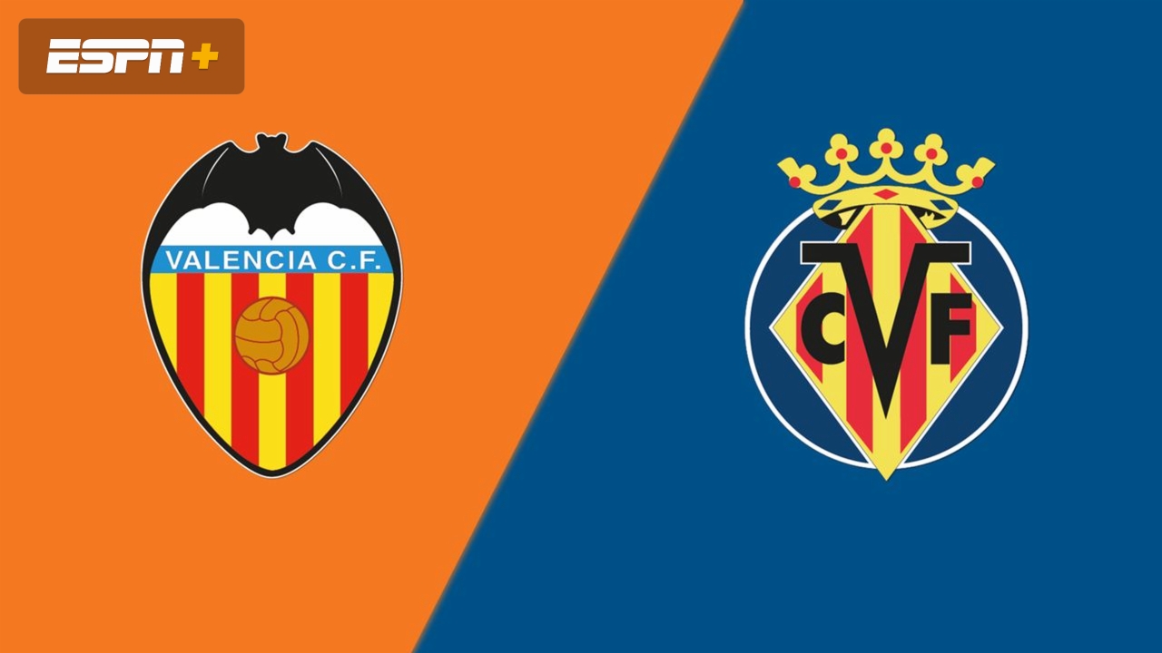 Valencia vs. Villarreal (LALIGA)