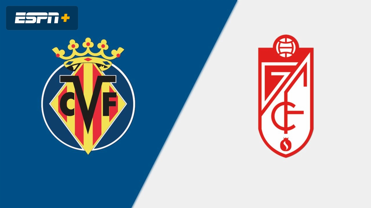 Villarreal vs. Granada (LALIGA)