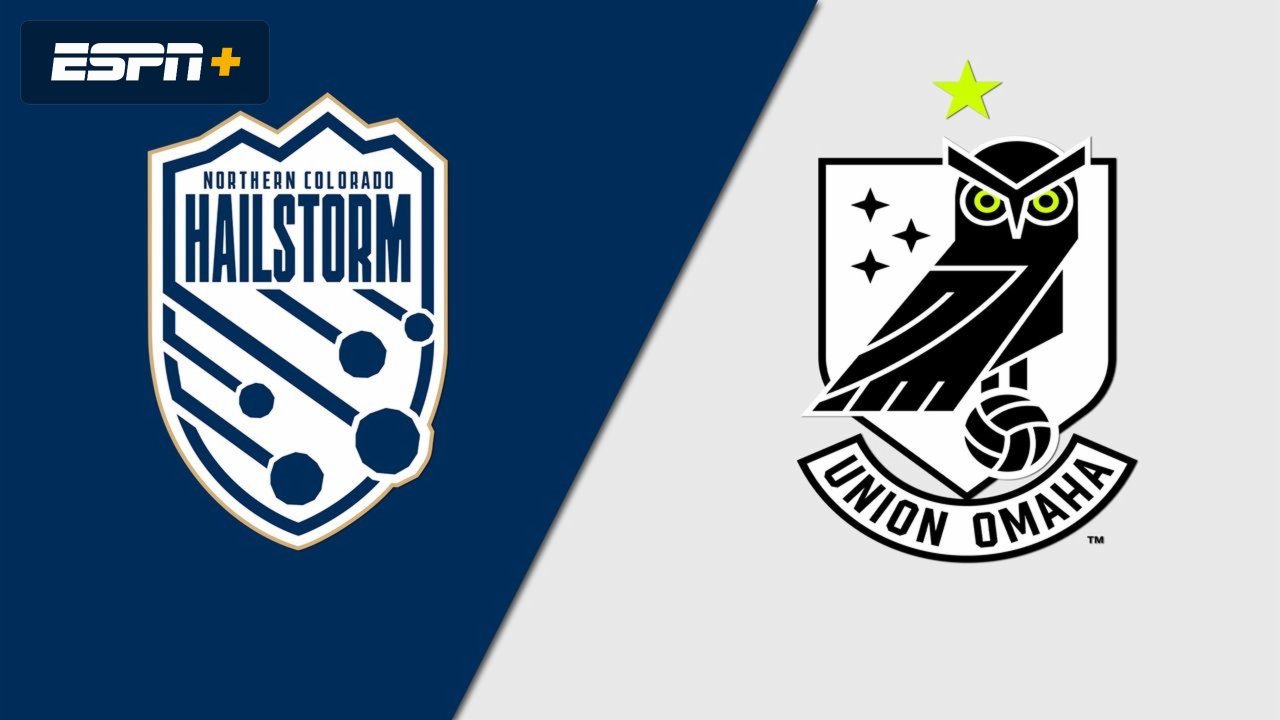 Northern Colorado Hailstorm vs. Union Omaha (USL League One)