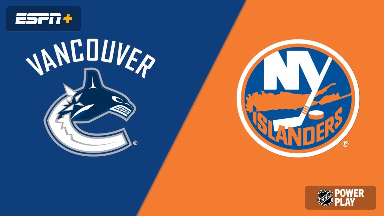 Vancouver Canucks vs. New York Islanders