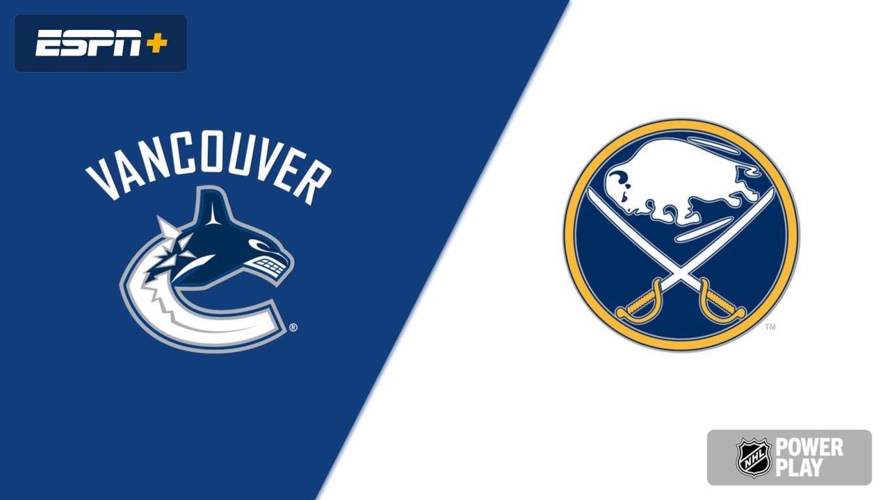 Vancouver Canucks vs. Buffalo Sabres