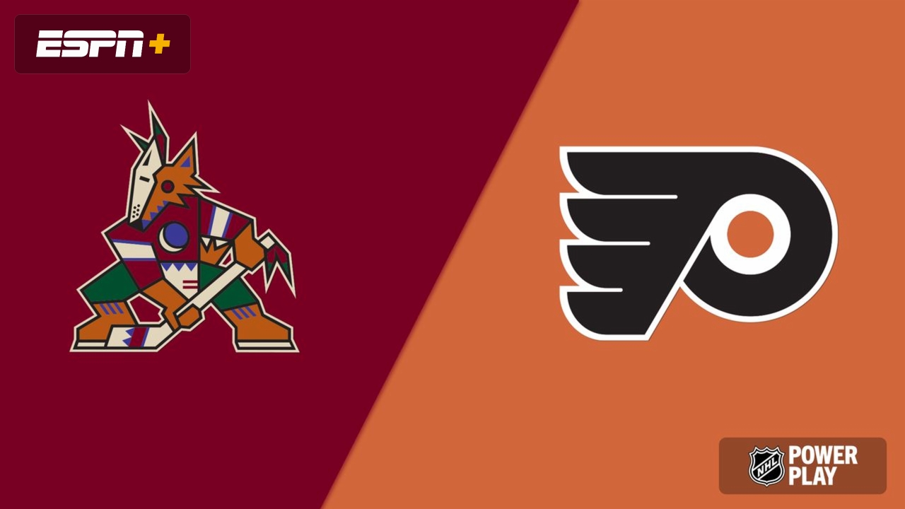 Arizona Coyotes vs. Philadelphia Flyers