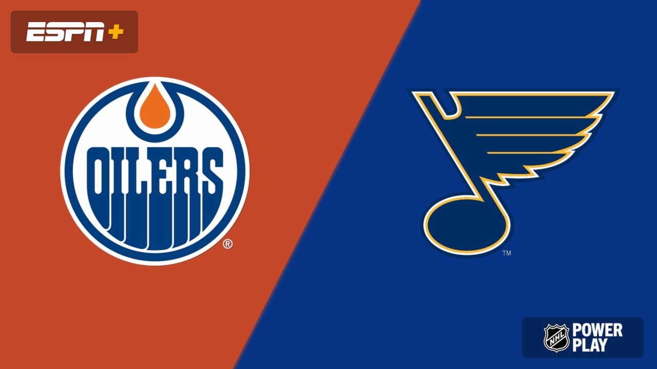 Edmonton Oilers vs. St. Louis Blues