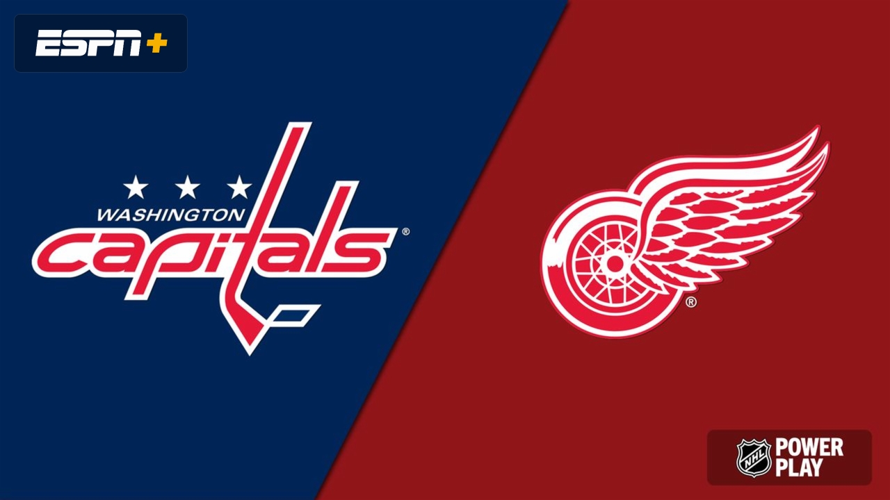 Washington Capitals vs. Detroit Red Wings 2/27/24 Stream the Game