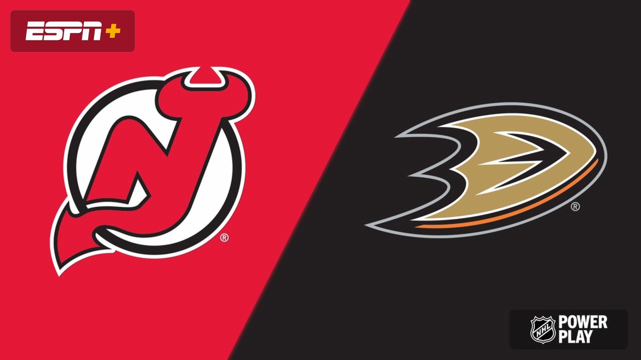 New Jersey Devils vs. Anaheim Ducks