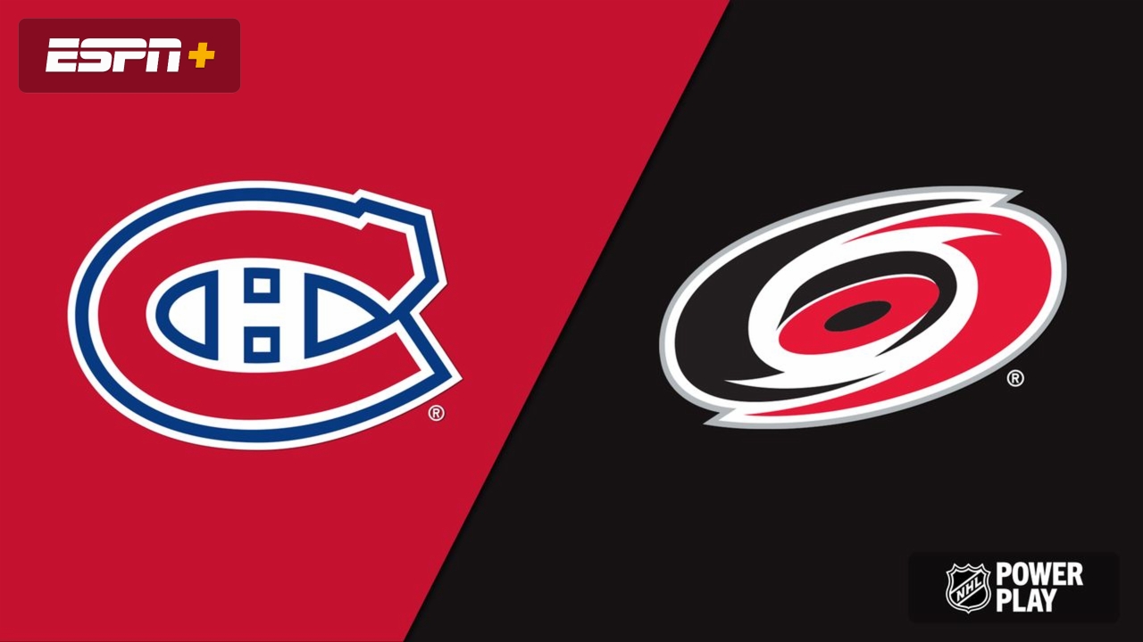 Montreal Canadiens vs. Carolina Hurricanes