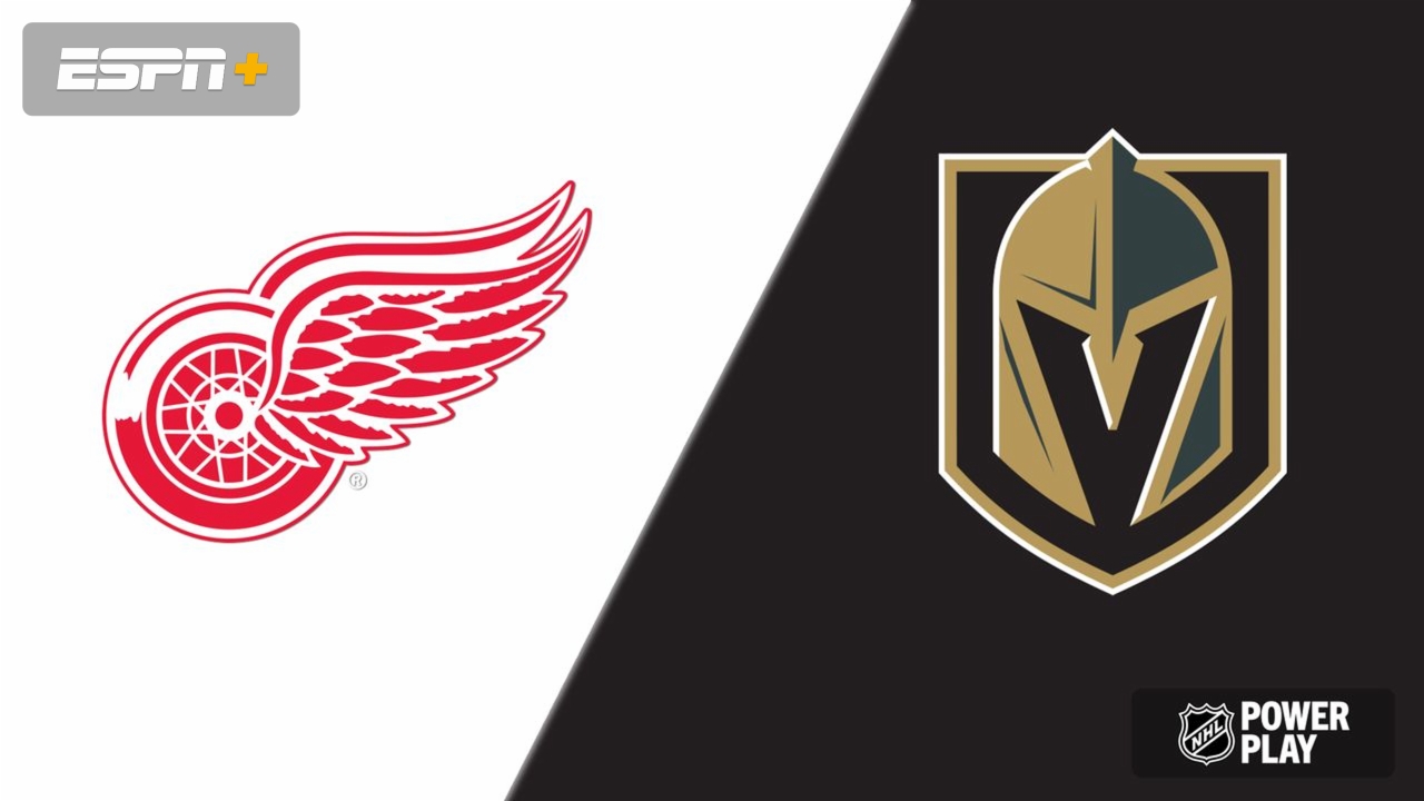 Detroit Red Wings vs. Vegas Golden Knights