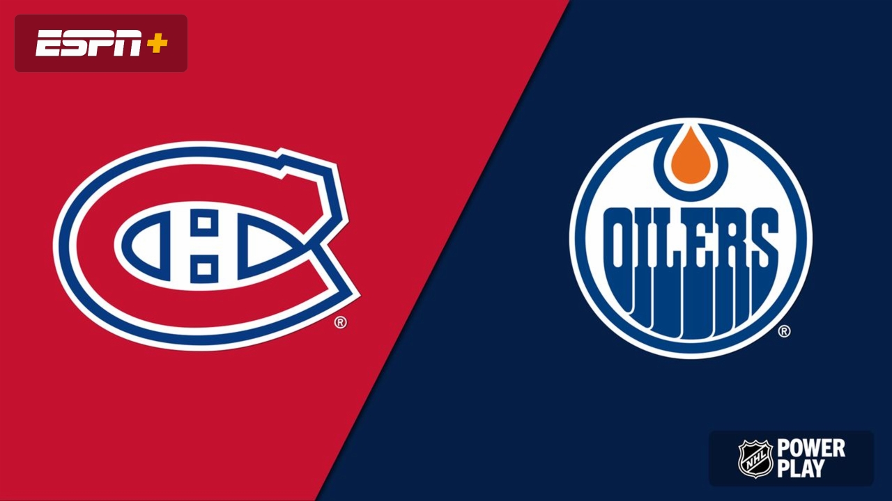 Montreal Canadiens vs. Edmonton Oilers