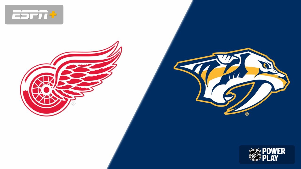 Detroit Red Wings vs. Nashville Predators