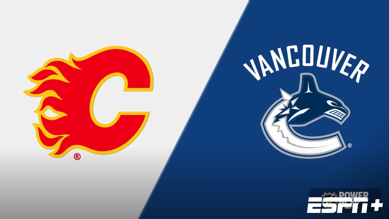 Calgary Flames vs. Vancouver Canucks