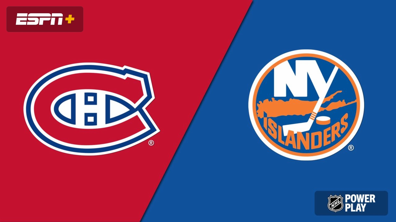 Montreal Canadiens vs. New York Islanders