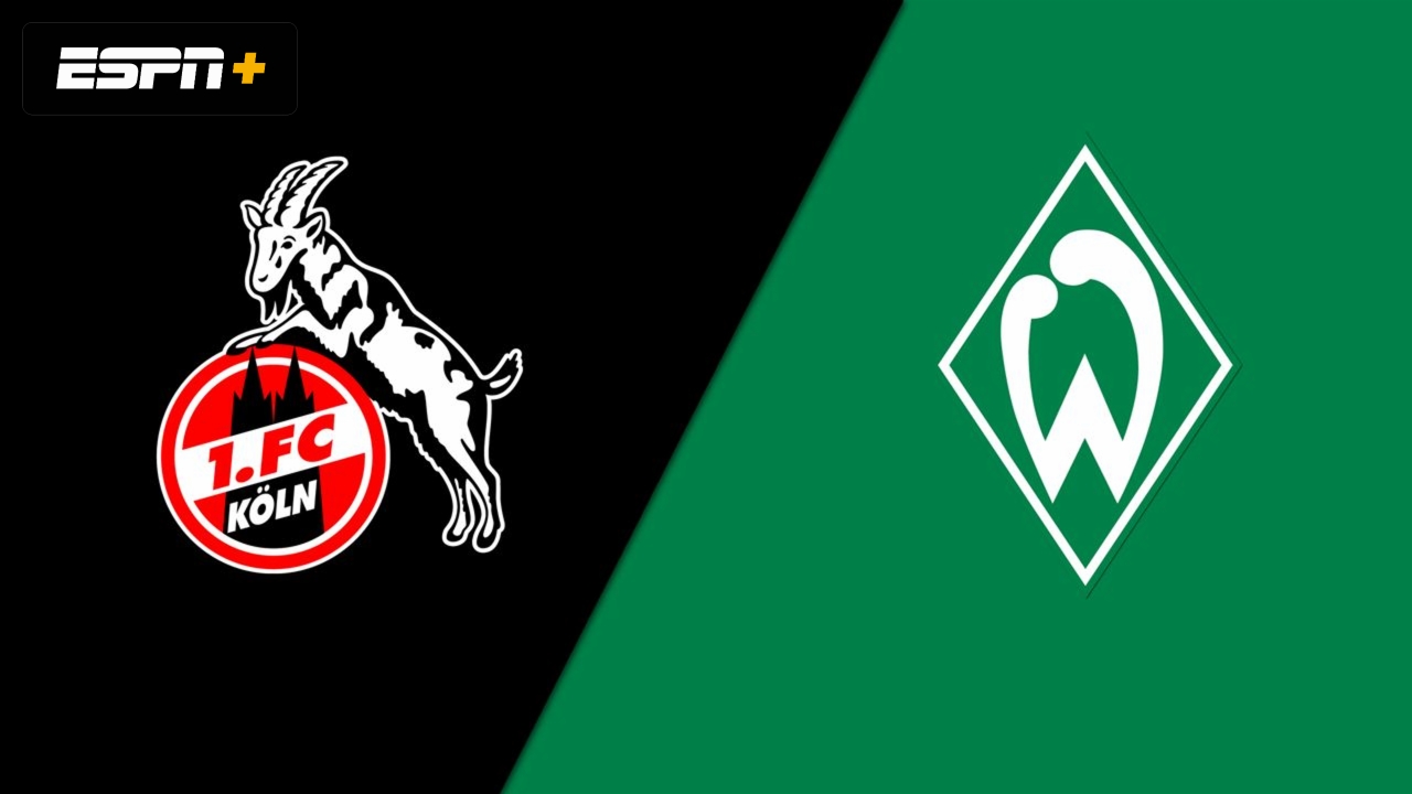 1. FC Köln vs. SV Werder Bremen (Bundesliga)