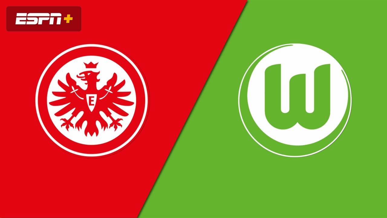 Eintracht Frankfurt vs. VfL Wolfsburg (Bundesliga)