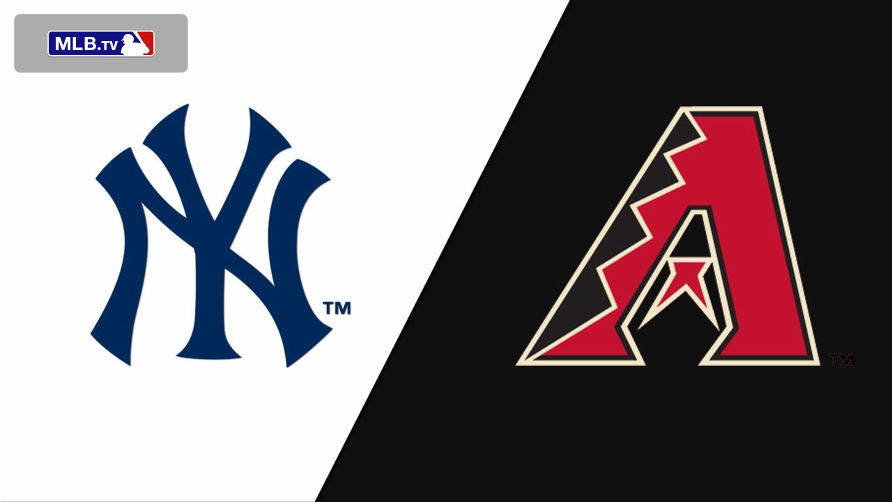 New York Yankees vs. Arizona Diamondbacks
