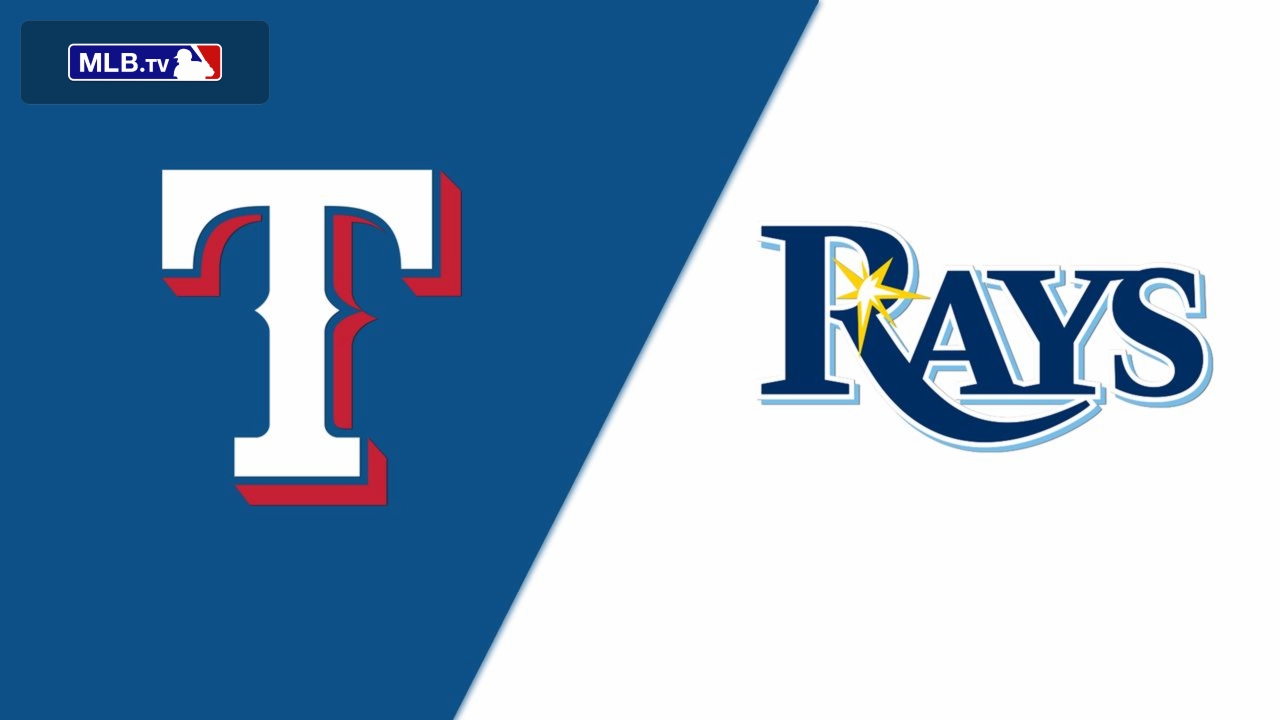 Texas Rangers vs. Tampa Bay Rays