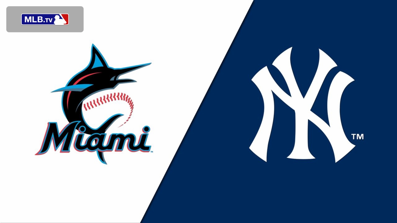 Miami Marlins vs. New York Yankees 4/9/24 Stream the Game Live