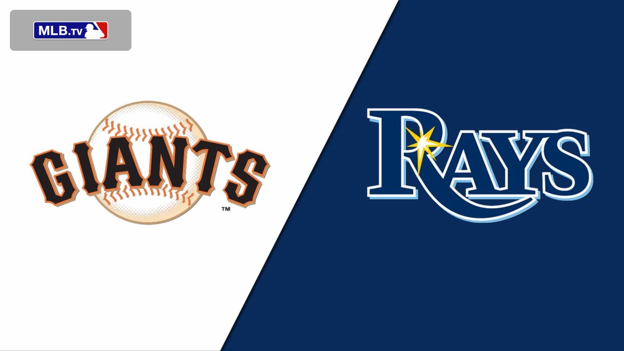 San Francisco Giants vs. Tampa Bay Rays