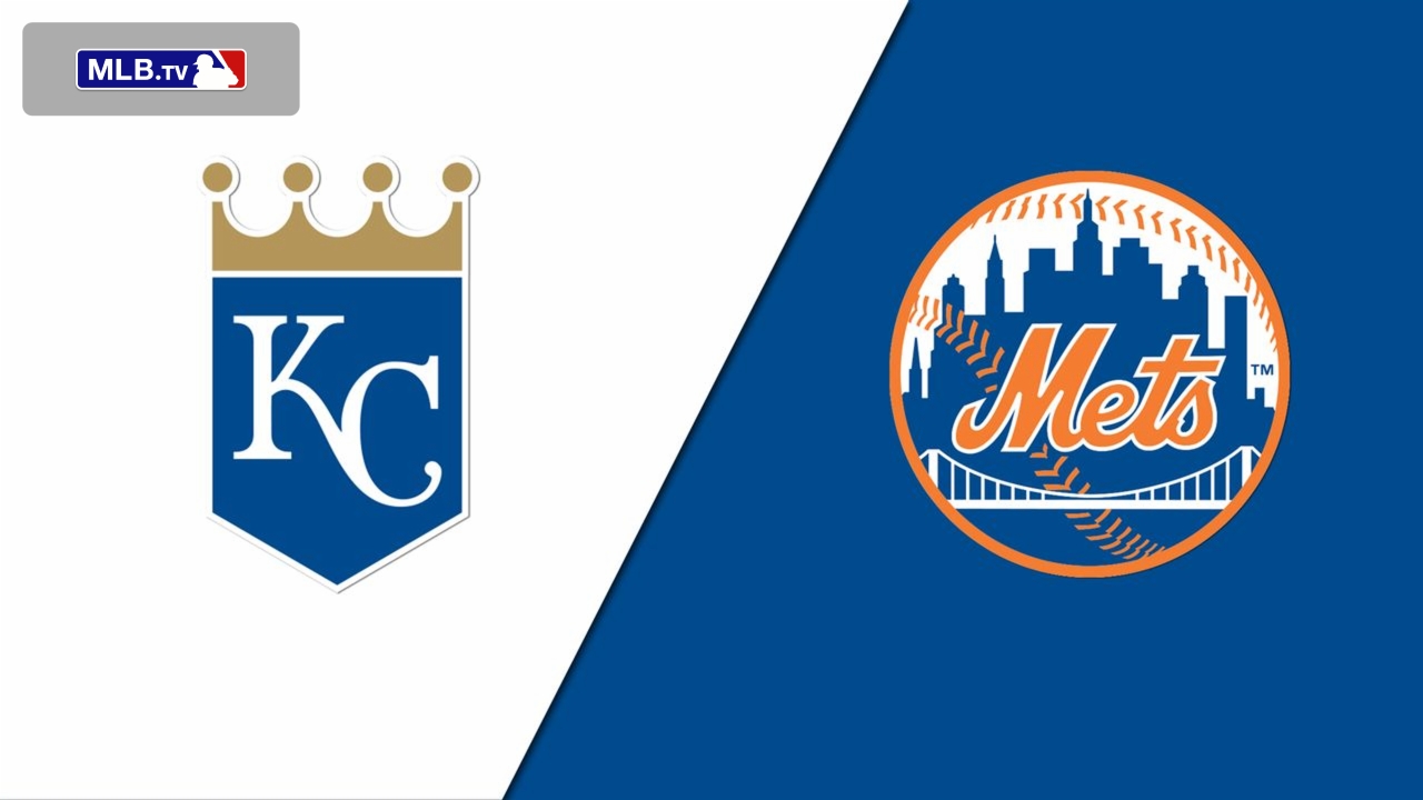 Kansas City Royals vs. New York Mets