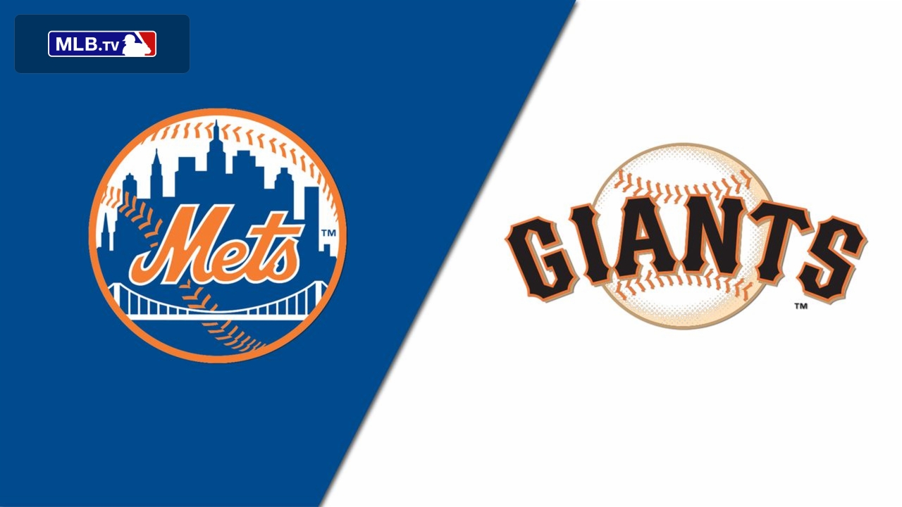 New York Mets vs. San Francisco Giants