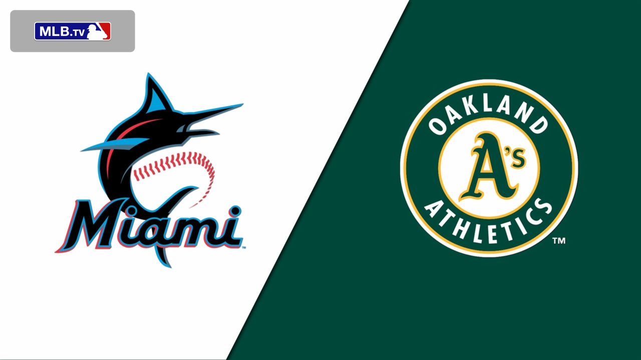 Miami Marlins vs. Oakland Athletics