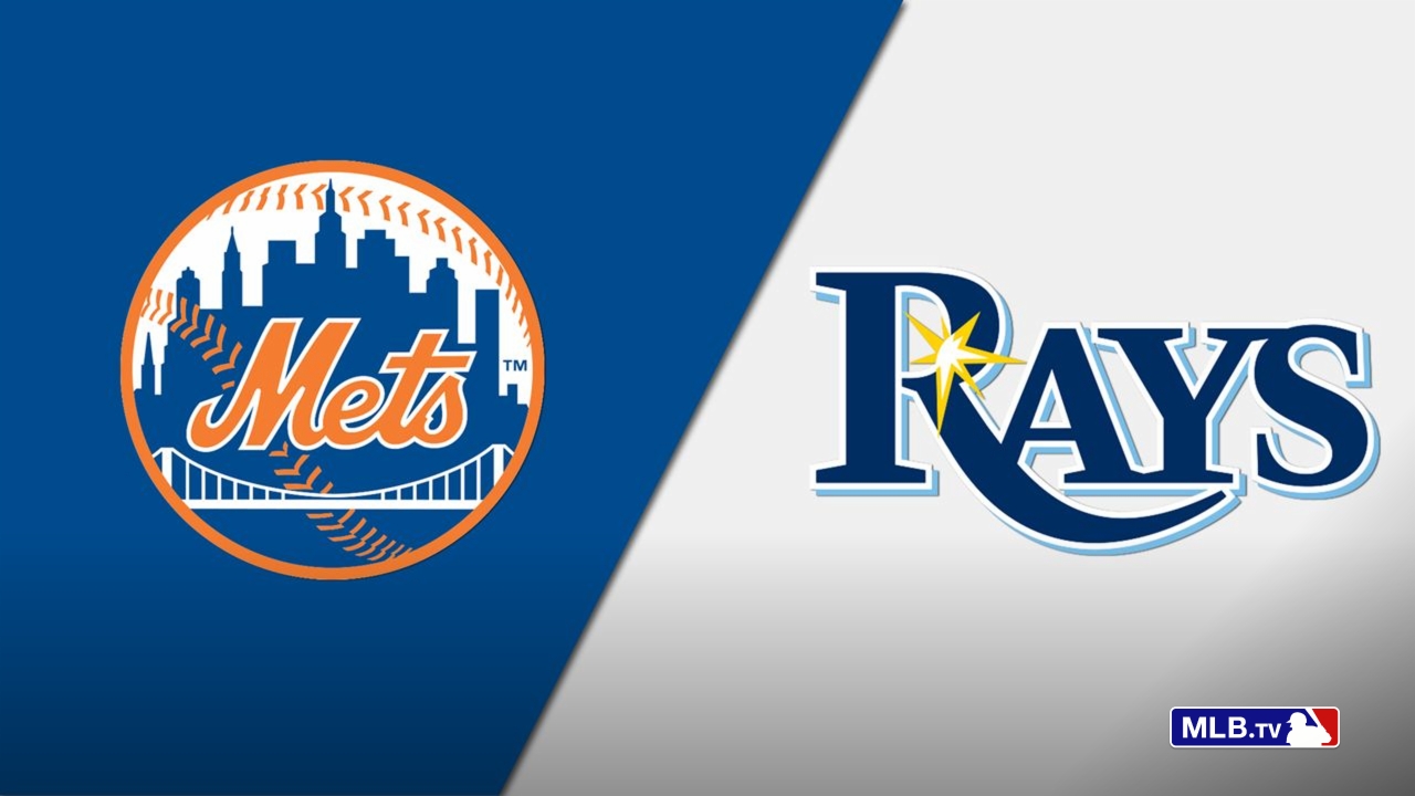 New York Mets vs. Tampa Bay Rays