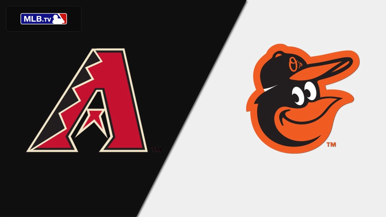 Arizona Diamondbacks vs. Baltimore Orioles