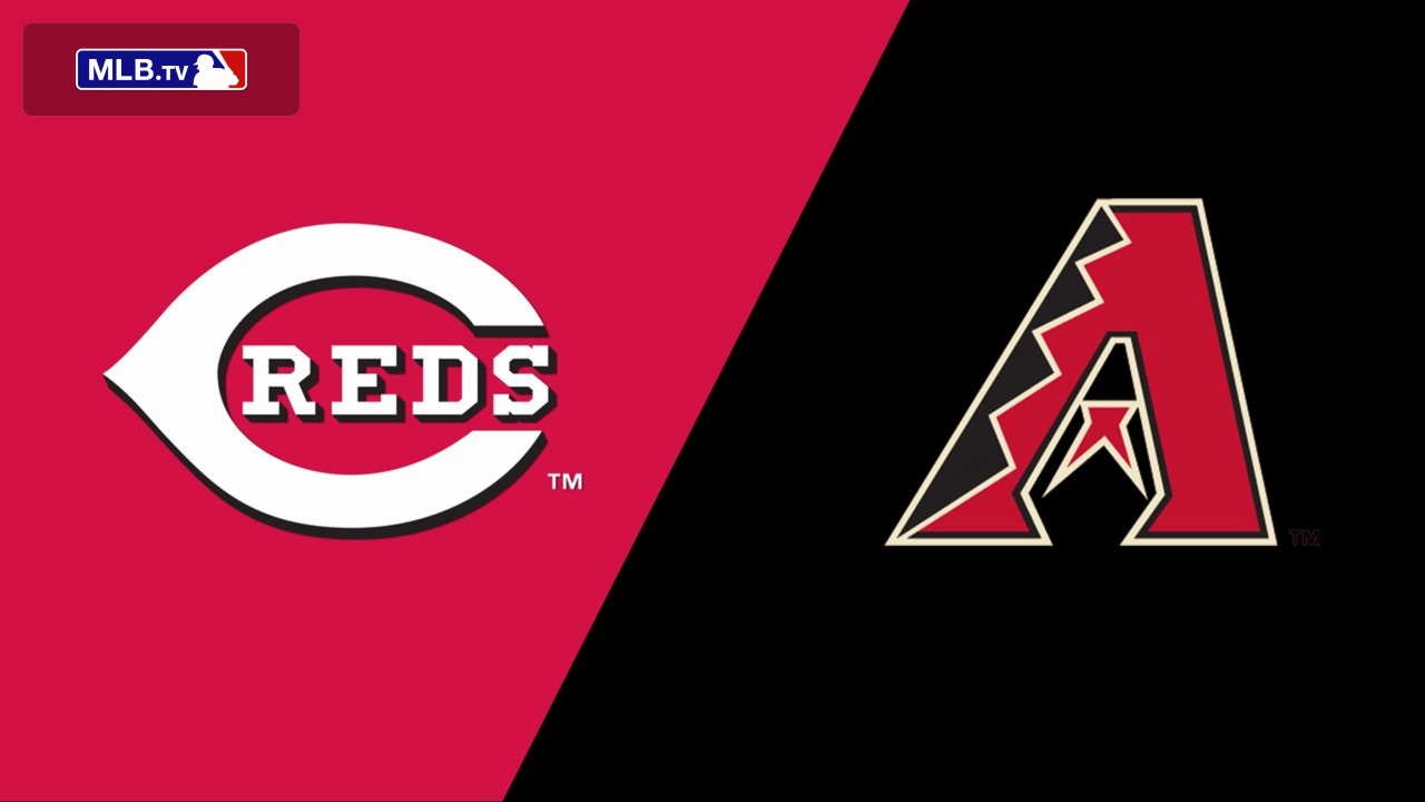 Cincinnati Reds vs. Arizona Diamondbacks