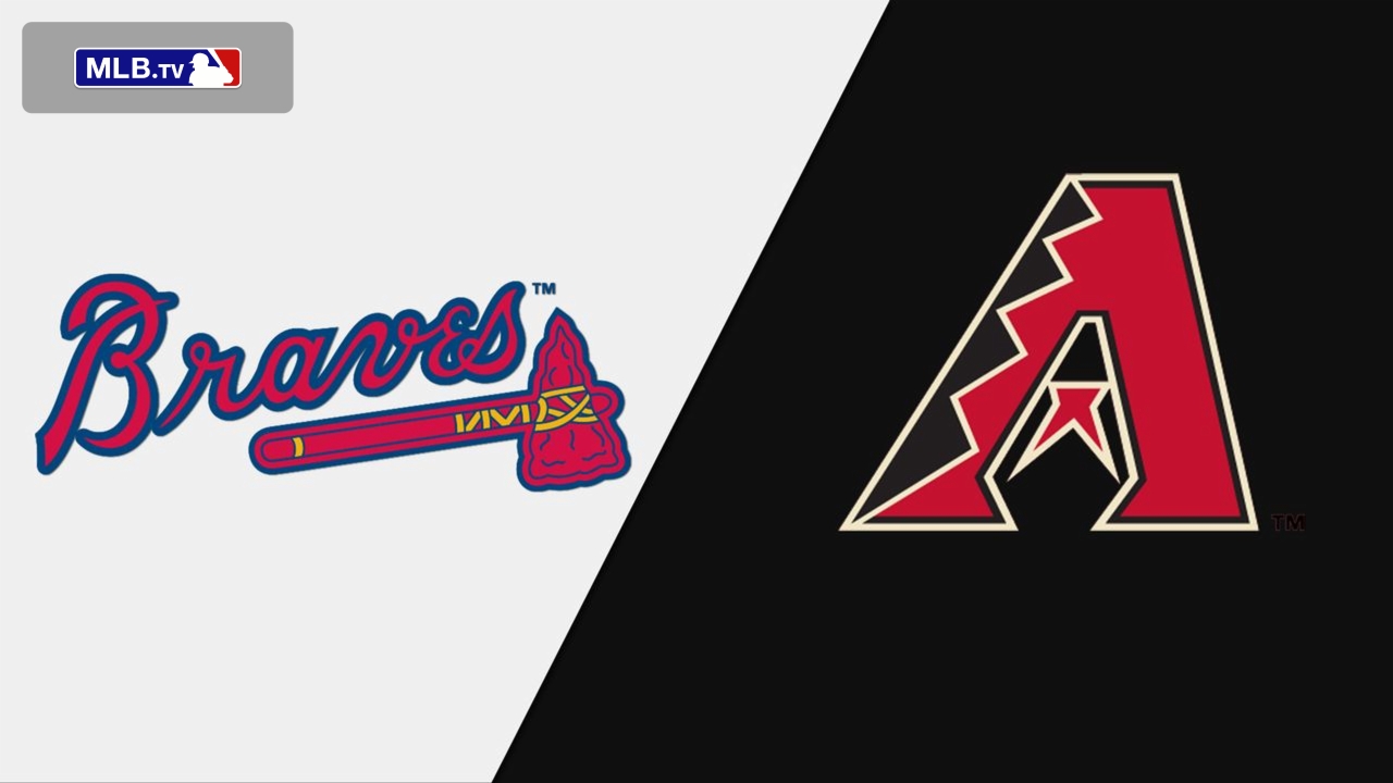 Atlanta Braves vs. Arizona Diamondbacks