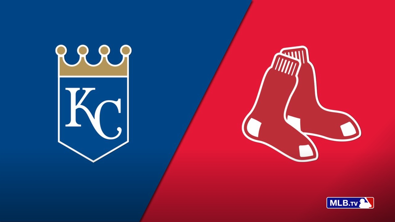 Kansas City Royals vs. Boston Red Sox