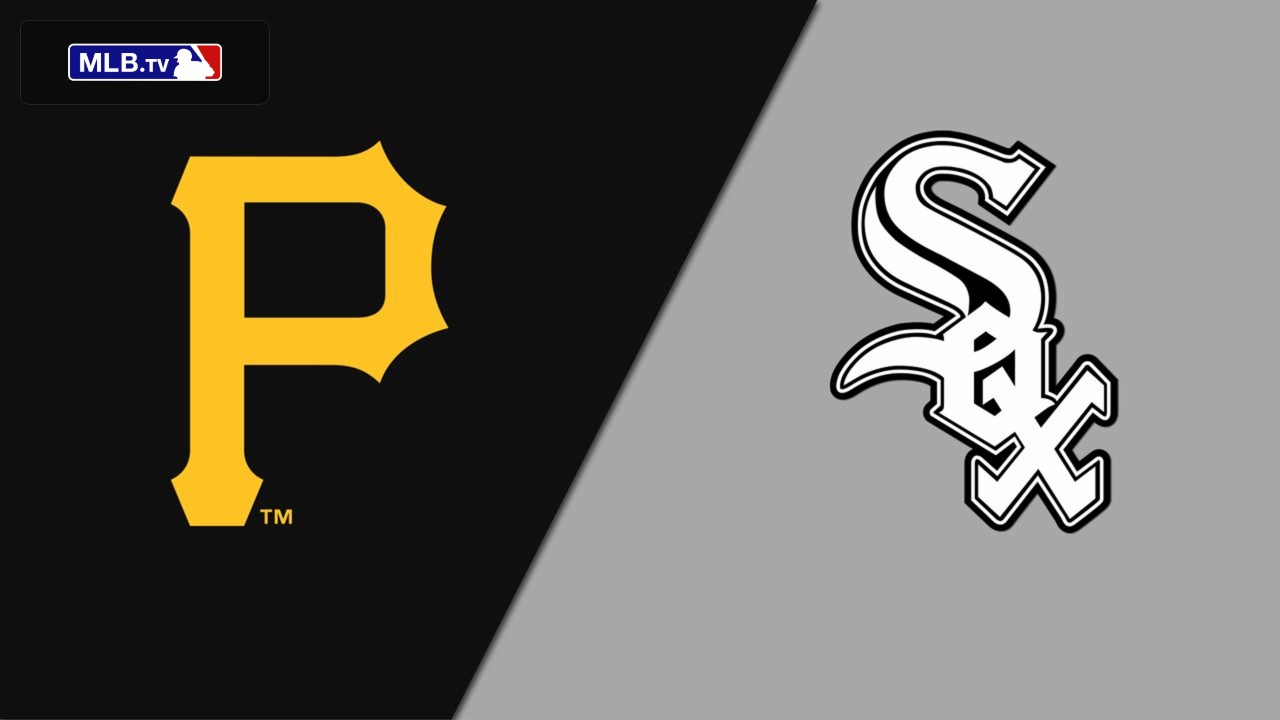 Pittsburgh Pirates vs. Chicago White Sox