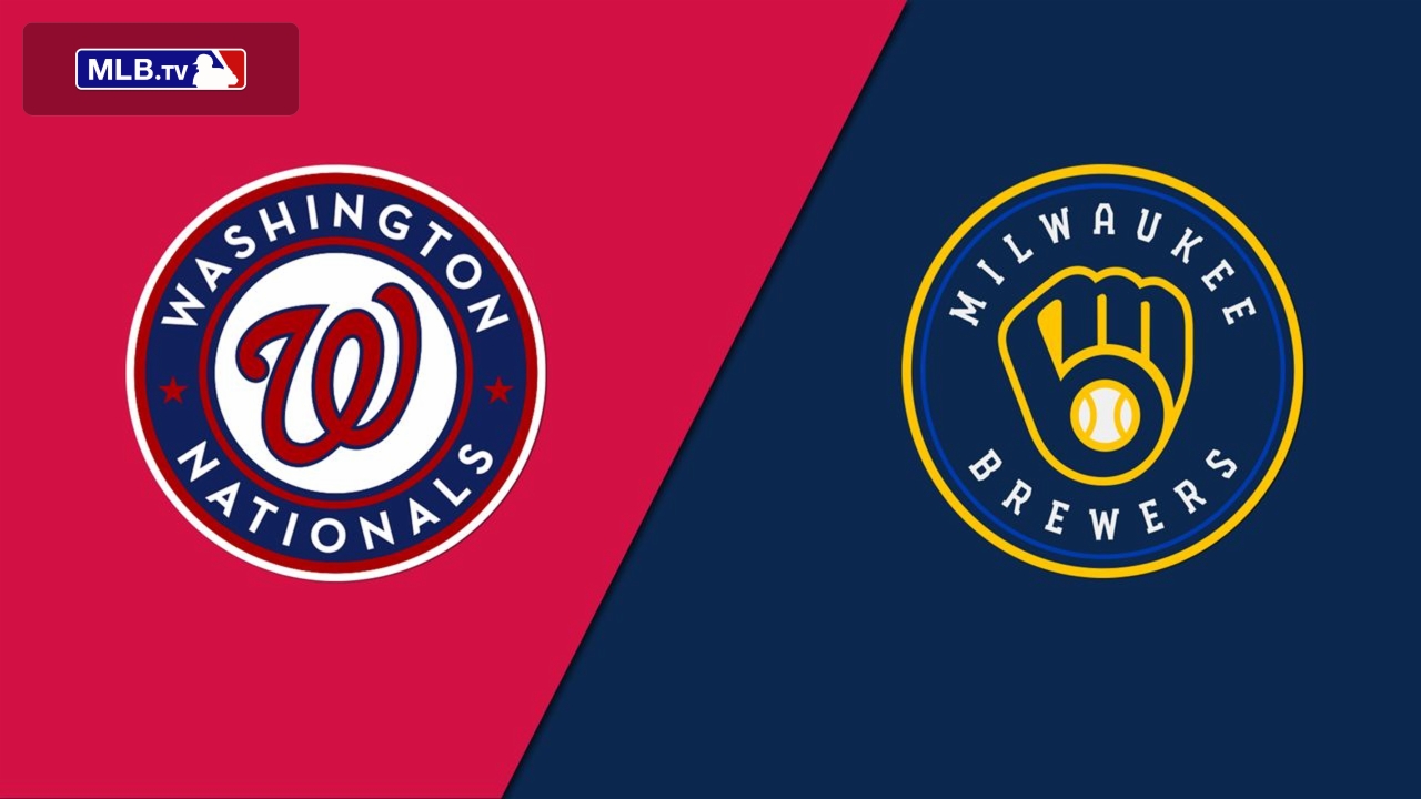 Washington Nationals vs. Milwaukee Brewers