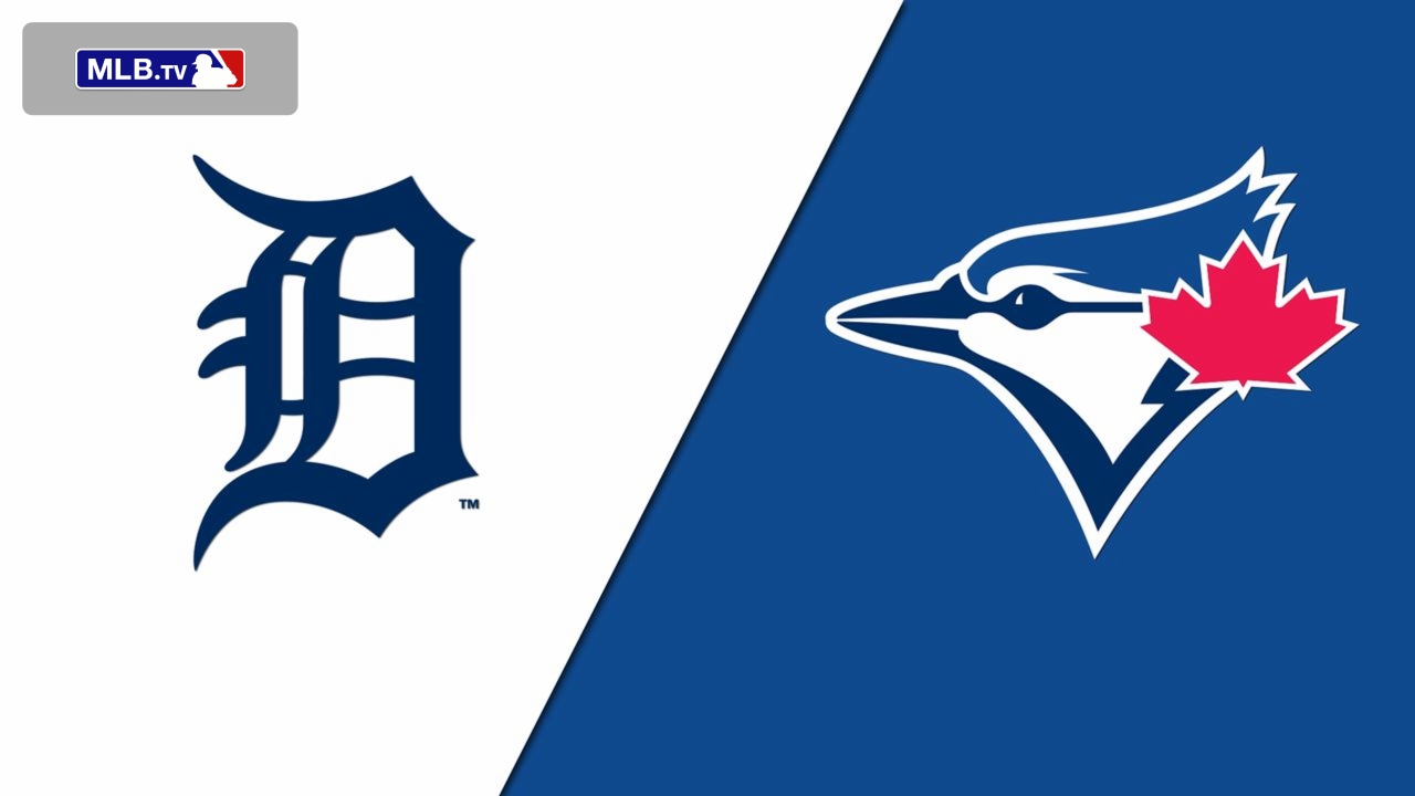 Detroit Tigers vs. Toronto Blue Jays