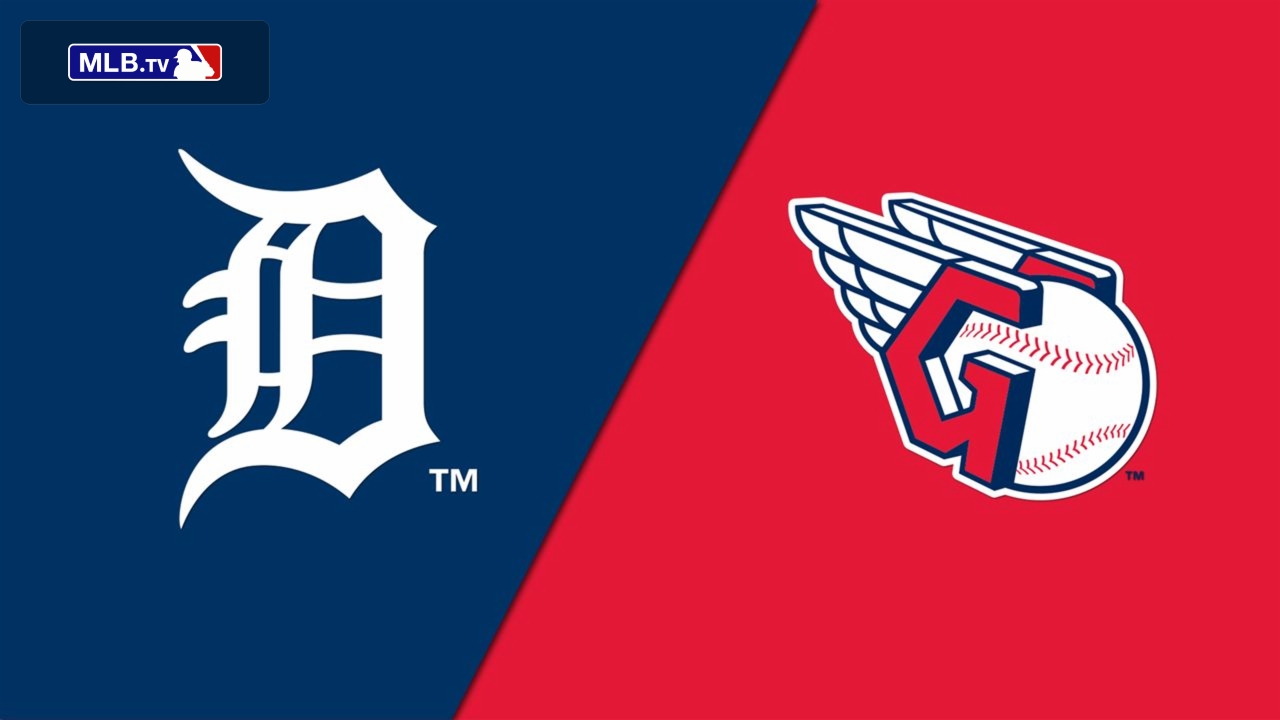 Detroit Tigers vs. Cleveland Guardians
