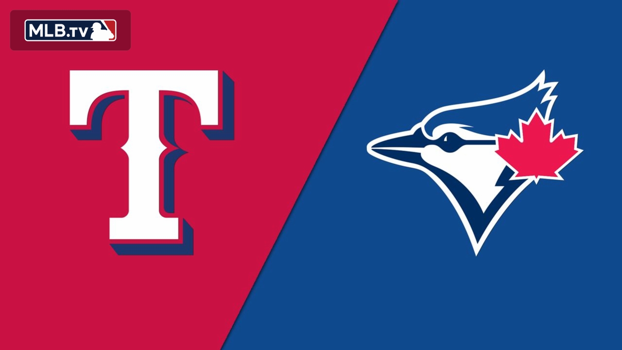 Texas Rangers vs. Toronto Blue Jays