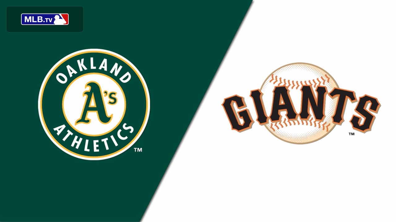 Oakland Athletics vs. San Francisco Giants