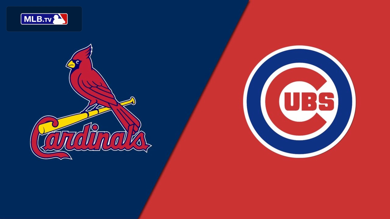 St. Louis Cardinals vs. Chicago Cubs