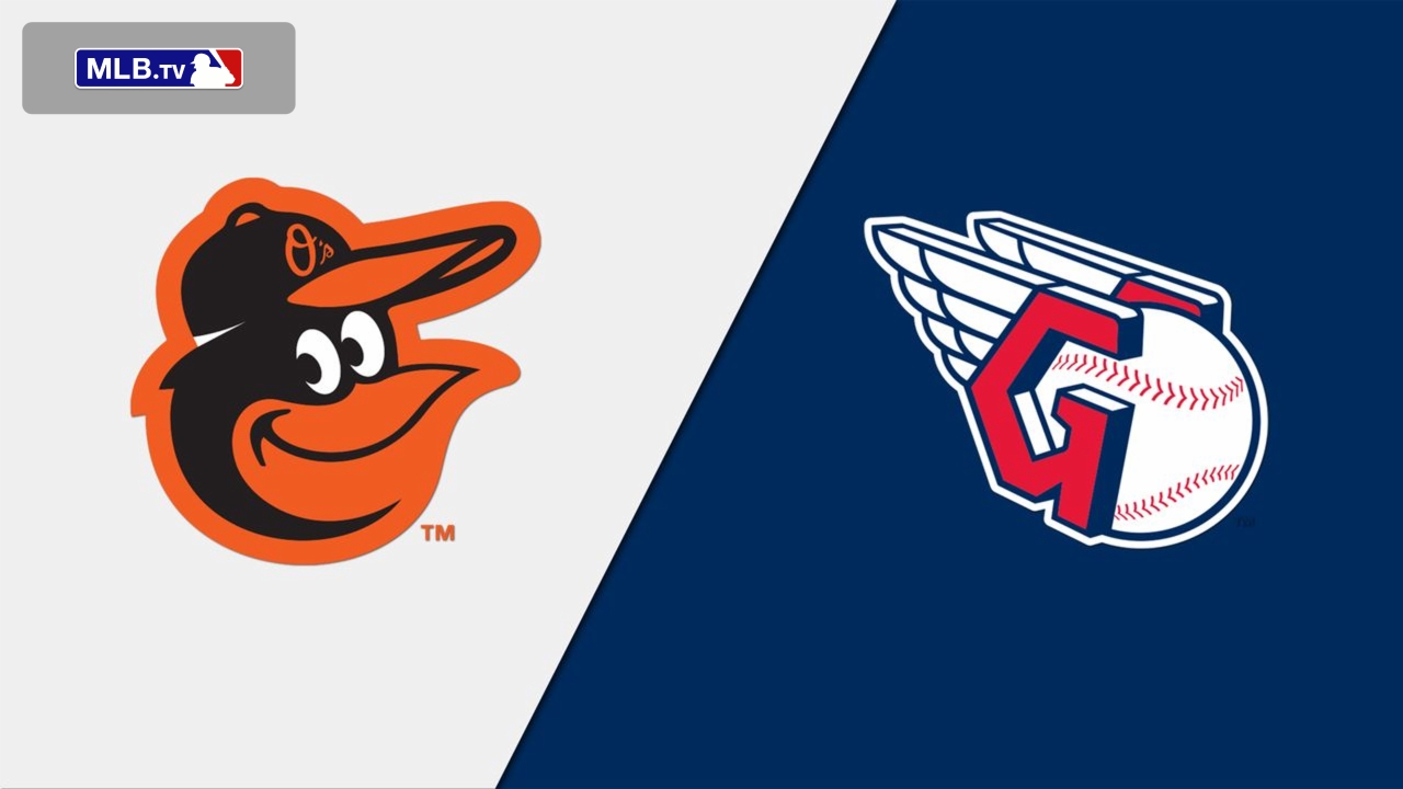 Baltimore Orioles vs. Cleveland Guardians