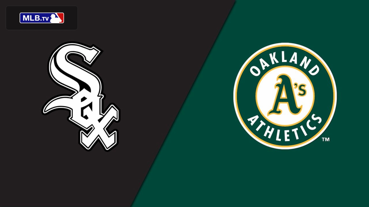Chicago White Sox vs. Oakland Athletics