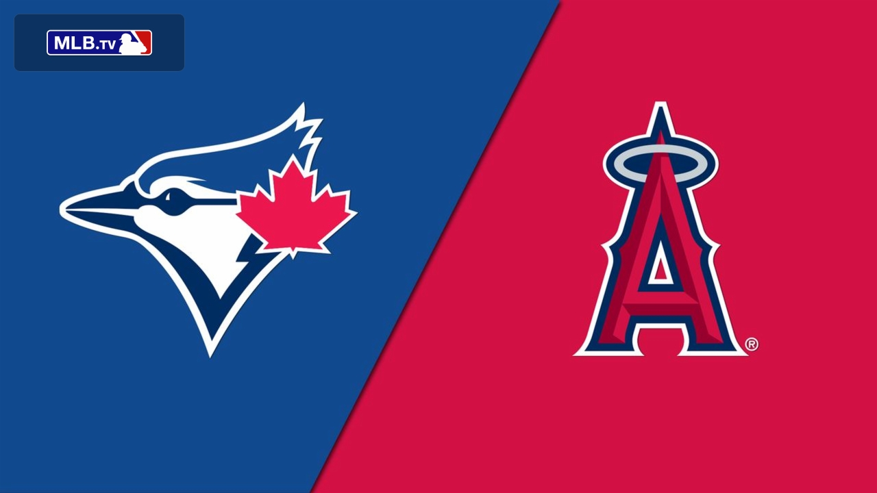 Toronto Blue Jays vs. Los Angeles Angels