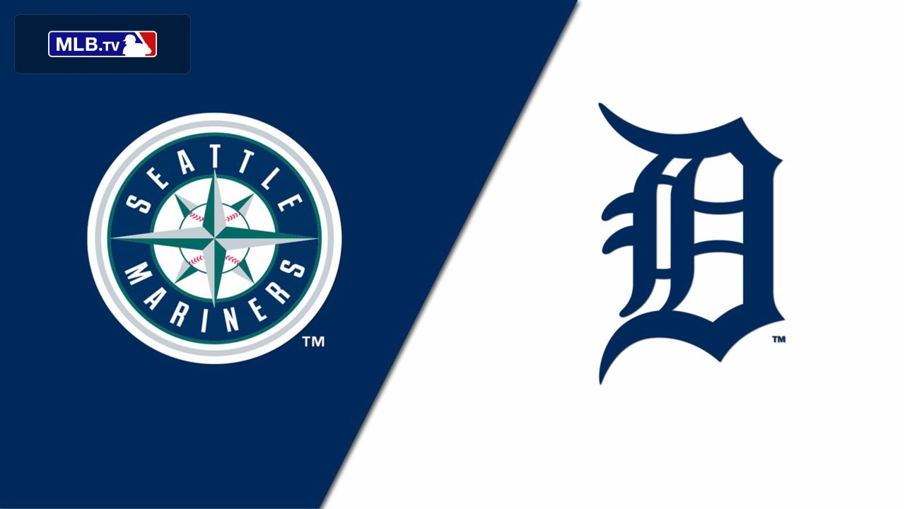 Seattle Mariners vs. Detroit Tigers