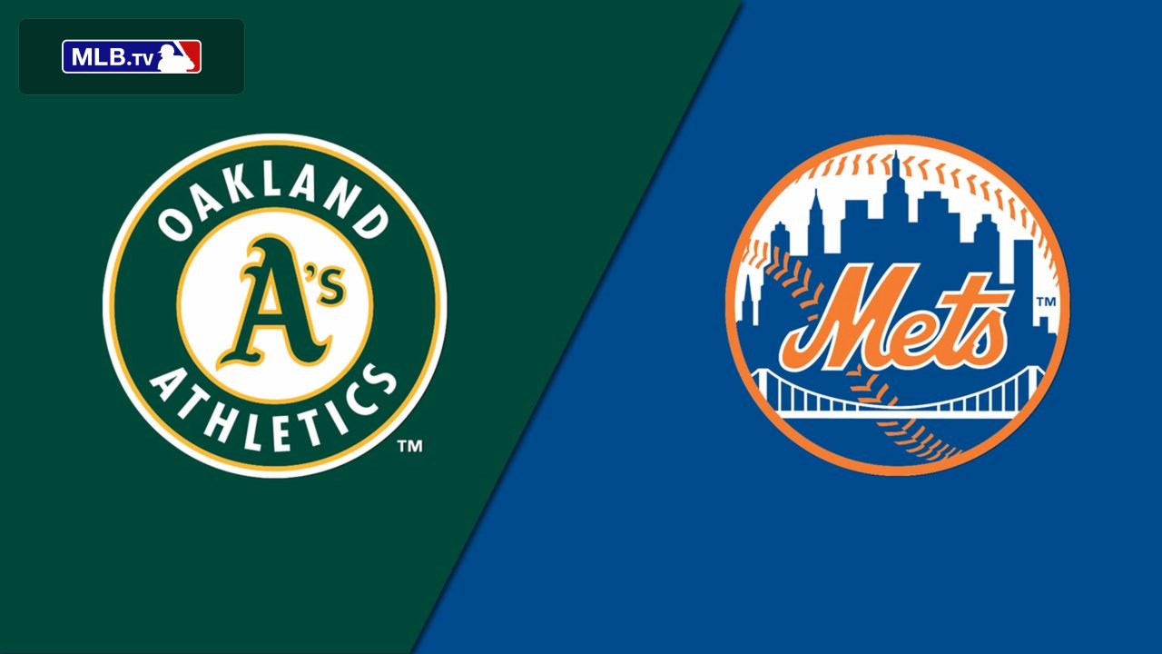 Oakland Athletics vs. New York Mets 8/15/24 - Stream the Game Live ...